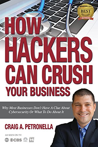 How Hackers Can Crush Your Business book cover