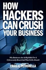 How Hackers Can Crush Your Business book cover